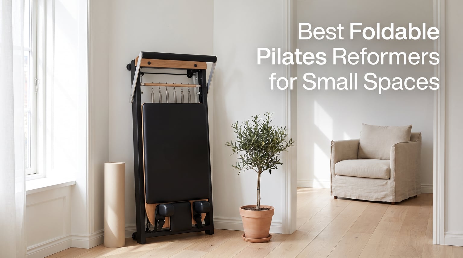 Best Foldable Pilates Reformers for Small Spaces