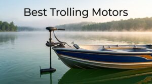 Best Trolling Motors