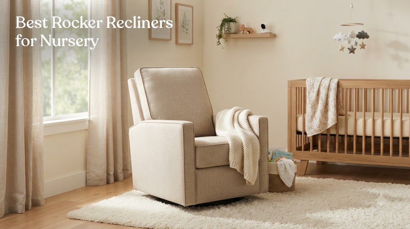 Best Rocker Recliners for Nursery
