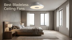 Best Bladeless Ceiling Fans