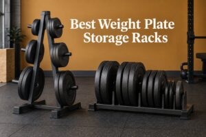 Best Weight Plate Storage Racks
