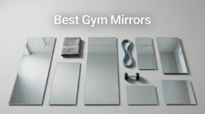 Best Gym Mirrors