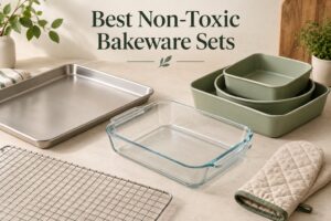 Best Non-Toxic Bakeware Sets
