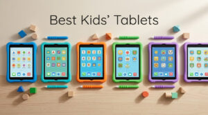 Best Kids' Tablets